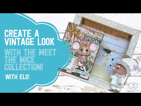 Create a Vintage look with Meet the Mice! - YouTube display picture 1