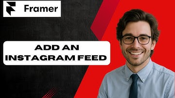 How to add an Instagram Feed to Framer  (full guide)