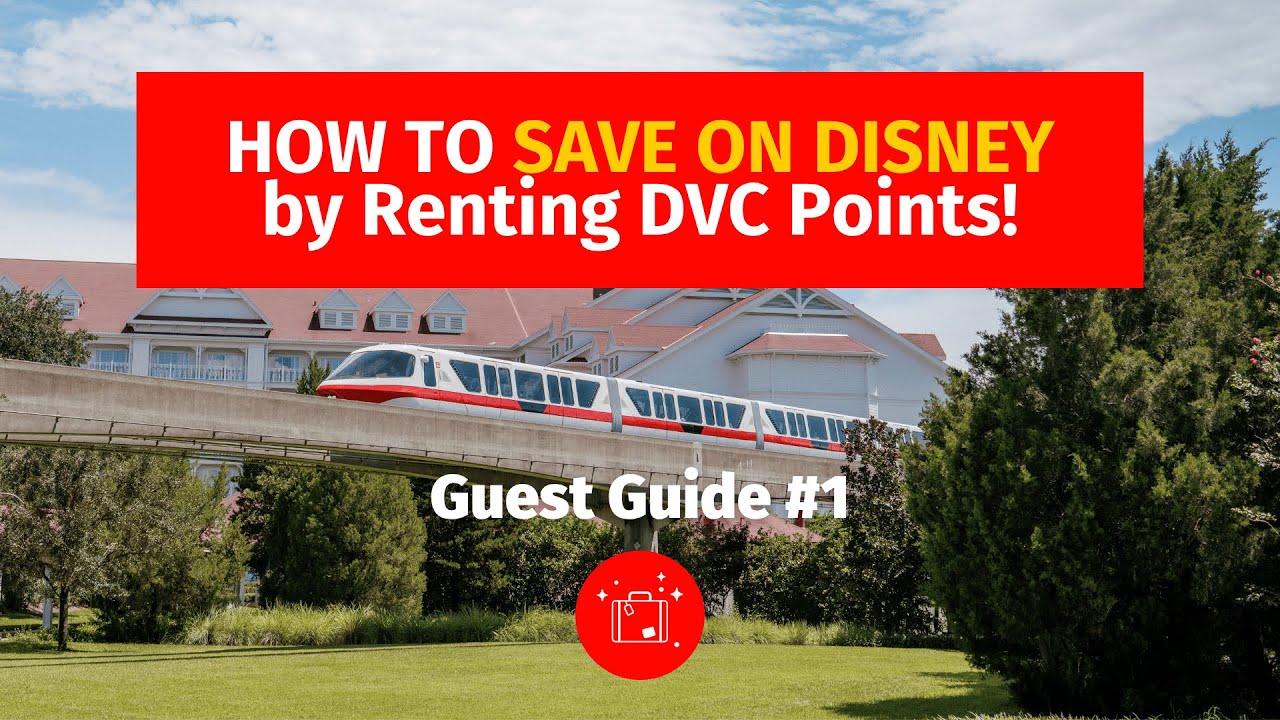 How to Rent DVC Points | Your Guide to DVC Rental Store | DVC Rental ...