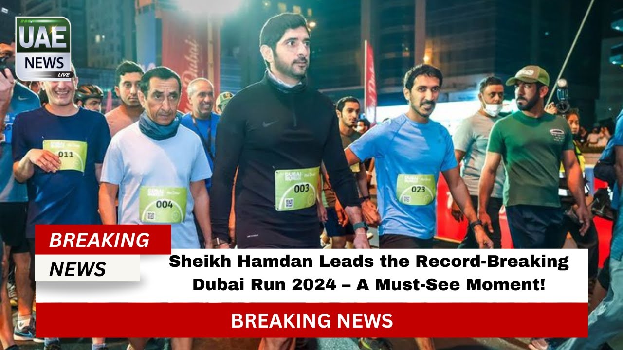 Sheikh Hamdan Leads the Record-Breaking Dubai Run 2024 – A Must-See Moment!