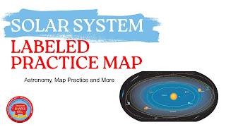 Make Space Fun: Interactive Labeled Solar System Maps for Classrooms & Homeschool!