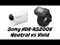 Sony Action Cam HDR-AS200V Neutral vs Vivid Color