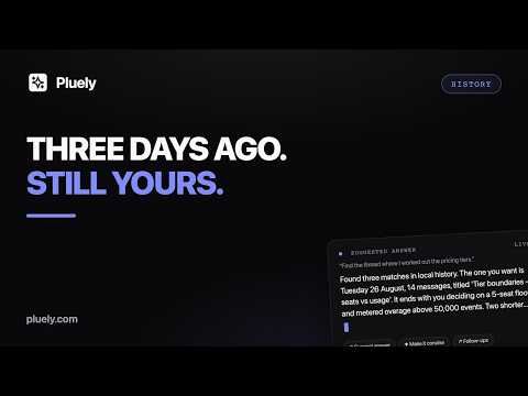 Local Chat History on Your Device: Reopen a Three-Day-Old AI Thread in the Overlay (Pluely)