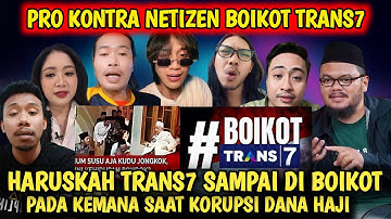 PRO KONTRA NETIZEN BOIKOT TRANS7‼️PADA KEMANA PESANTREN SAAT KADERNYA KORUPSI DANA HAJI