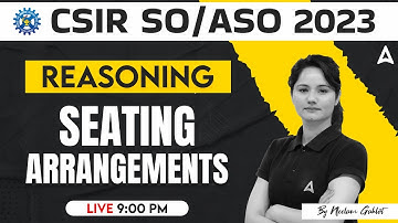 CSIR SO ASO Reasoning Seating Arrangements | CSIR SO ASO Preparation | By Neelam Gahlot