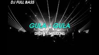 Download lagu DJ FULL BASS _-_ GULA - GULA (EVER SALIKARA) ‼️ Dadan Limpudong (Remix)2023!!!