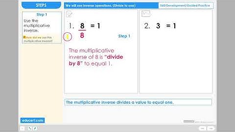 Lesson 3.4 - Use Inverse Operations - Divide to One (Skill Development Part 1 of 2)