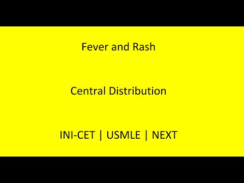 Harrison Explained: Ch. 16 Fever & Rash (Pt. 1) | Central Distribution | DDx | Dx | Image Based