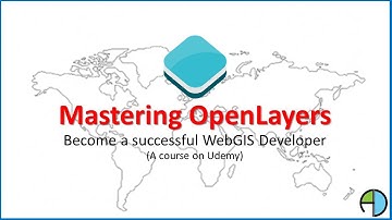 Mastering OpenLayers - Become a successful WebGIS developer