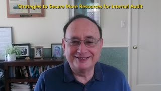 Norman Marks | The Audit Podcast | Ep 215: Strategies to Secure More Resources for Internal Audit