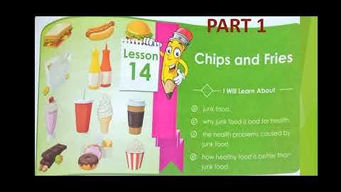 EVS Class 2 Lesson no 14 Chips and Fries Part 1