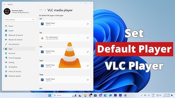How to Set VLC Media Player as Default Video Player in Windows 11