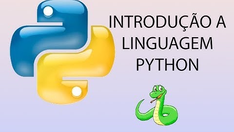 Python 1 Aula de Introdução a Linguagem