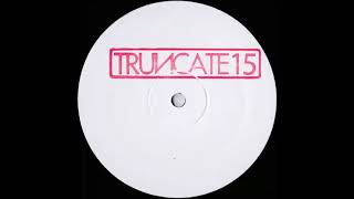 Truncate - Mira Mar V2 [TRUNCATE15]