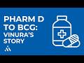 From a Doctor of Pharmacy to a BCG Offer – Vinura’s Story