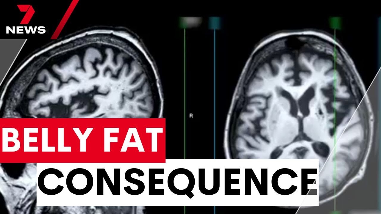 Study reveals belly fat linked to increased dementia risk | 7NEWS