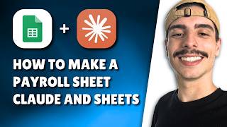 HOW TO MAKE A PAYROLL SHEET IN GOOGLE SHEETS WITH CLAUDE AI (STEP-BY-STEP GUIDE 2026)