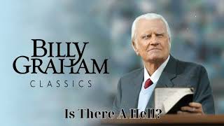 Is There A Hell? - Billy Graham Mesages