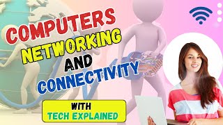Famous "Demystifying Computer Networking and Connectivity | Tech Explained" Profile