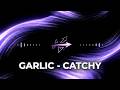 Garlic - Catchy