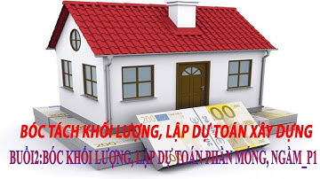 BÓC KHỐI LƯỢNG_học dự toán online|B2: Bóc khối lượng xây dựng,lập dự toán móng, phần ngầm_P1_dự toán