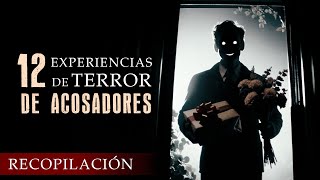 12 Historias De Terror De Acosadores Vol 22 Relatos De Horror Reales Terror En La Oscuridad