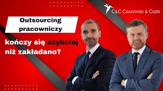 Outsourcing pracowniczy kończy się szybciej niż zakładano? - praktyka UW, orzeczenie NSA