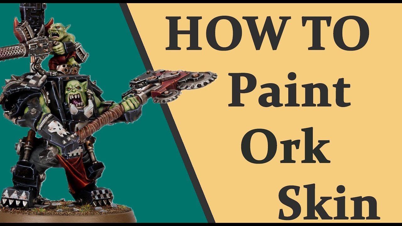 how to paint Ork skin (beginner) YouTube