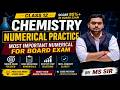 Class 12 Chemistry Numerical Practice | Most Important Numericals for Board Exam | By MS Sir