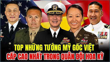 Những Vị Tướng Mỹ Gốc Việt Cấp Cao Nhất Quân Đội Hòa Kỳ - Rạng Danh Đất Việt!
