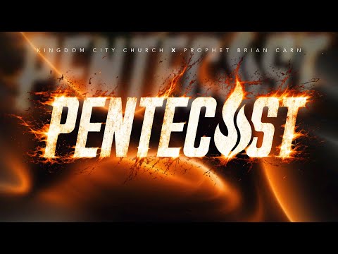 Pentecost Sunday Service - Prophet Brian Carn | May 24, 2026 - 7pm