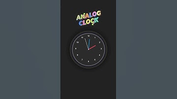 Create Analog Clock using HTML CSS and JavaScript