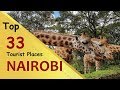 "NAIROBI" Top 33 Tourist Places | Nairobi Tourism | KENYA