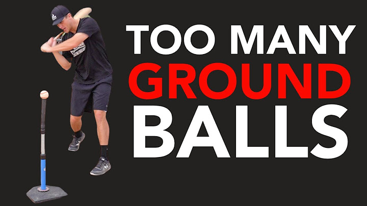 6 Reasons You’re Hitting Too Many Ground Balls