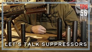 Let's Talk Suppressors | TPH56
