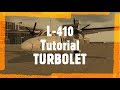 LET L-410 Turbolet | Tutorial and Demo Flight X Plane