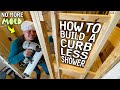 BUILDING a CURBLESS SHOWER (Recess in Floor Joists)