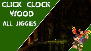 Banjo-Kazooie - Click Clock Wood - All Jiggy Locations