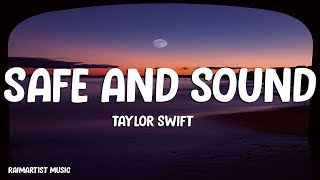 Taylor Swift - Safe and Sound (Lyrics)