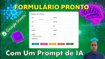 1 Prompt de IA = Cadastro de Clientes PRONTO | Formulário Google Sheets