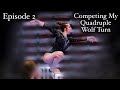 Competing My Quadruple Wolf Turn | Episode 2 | My Last Gymnastics Season | Whitney Bjerken