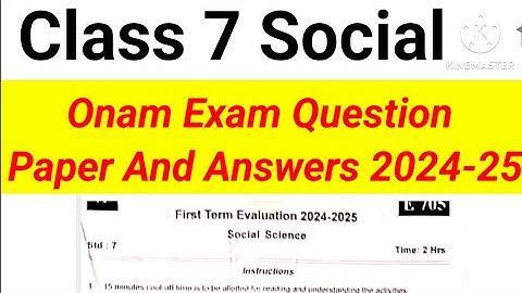 Class 7 Social onam exam question paper and answers 2024-25