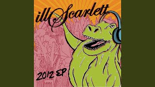 Video thumbnail of "IllScarlett - Take A Ride"