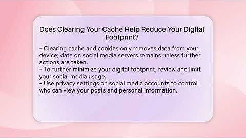 Does Clearing Your Cache Help Reduce Your Digital Footprint? - Everyday-Networking