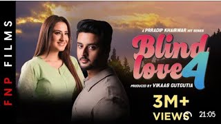 BLIND LOVE 4 । South Indian Movie । Alisha Panwar । Shagun Pandey । Pradip Khairwar। FNP Media