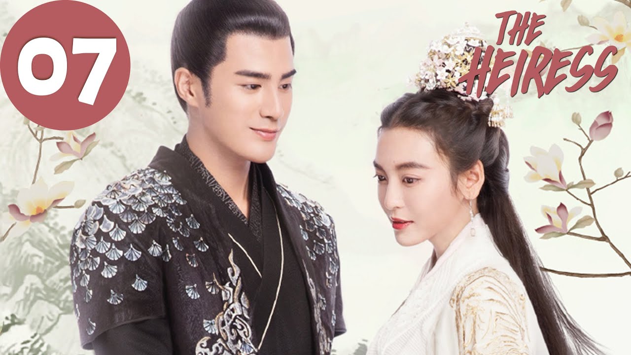 ENG SUB | The Heiress | EP07 | 女世子 | Jiang Chao, You Jingru