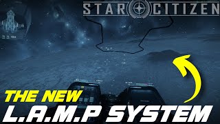The New L.A.M.P Feature is AWESOME! - Star Citizen @PGR_