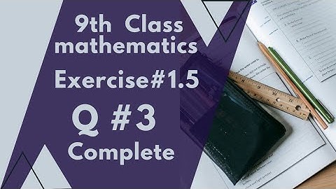 9th Math Exercise 1.5 Question 3 |Class 9th Math Exercise 1.5 Question 3 (i-iv)