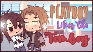 Playboy Likes The Tomboy || GLMM || Gacha Life Mini Movie || Original?