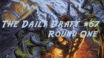 Daily Draft #67 - Cube Round One